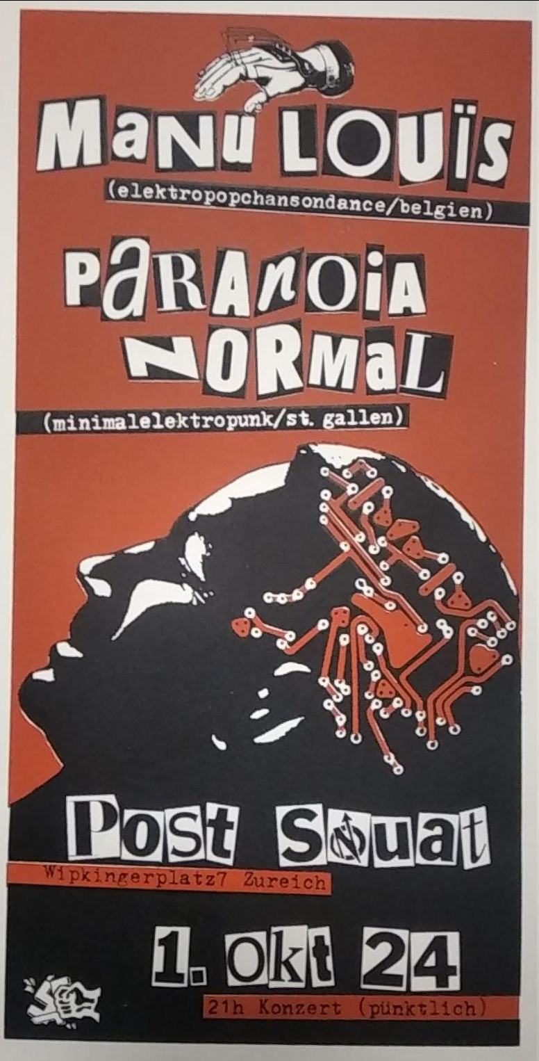 MANU LOIUS (elektropopchansondance/belgien) PARANOIA NORMAL (minimalelektropunk/st.gallen)